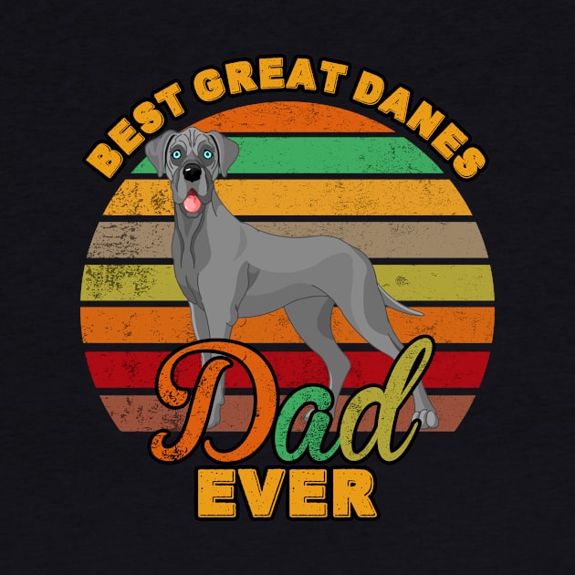 Best Great Danes Dad Ever by franzaled